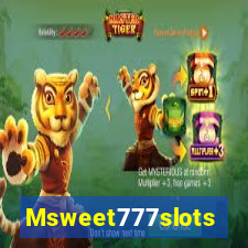 Msweet777slots