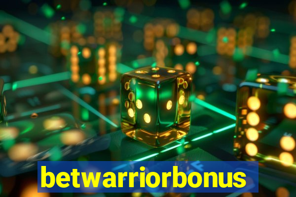 betwarriorbonus