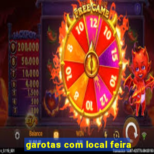 garotas com local feira