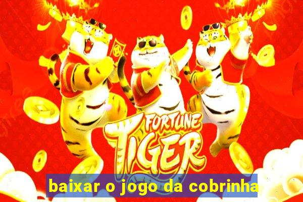 baixar o jogo da cobrinha