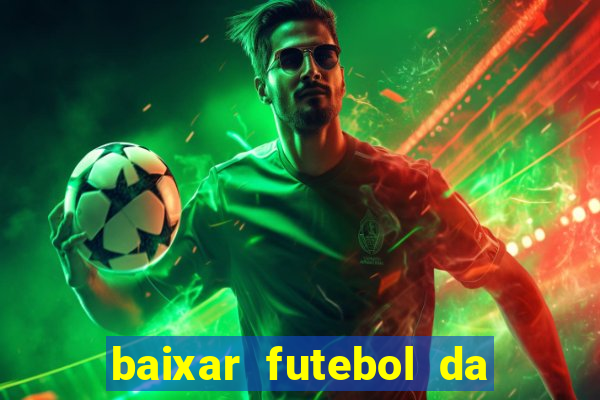 baixar futebol da hora 3.7