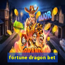 fortune dragon bet