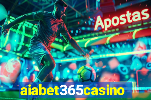 aiabet365casino