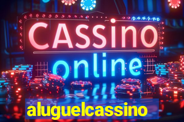 aluguelcassino