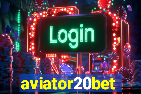 aviator20bet