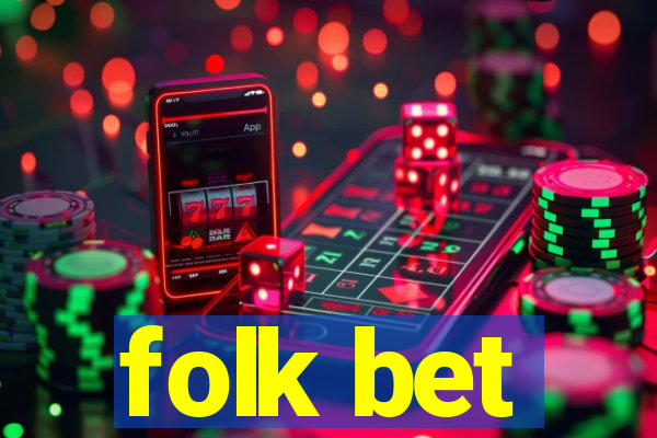 folk bet