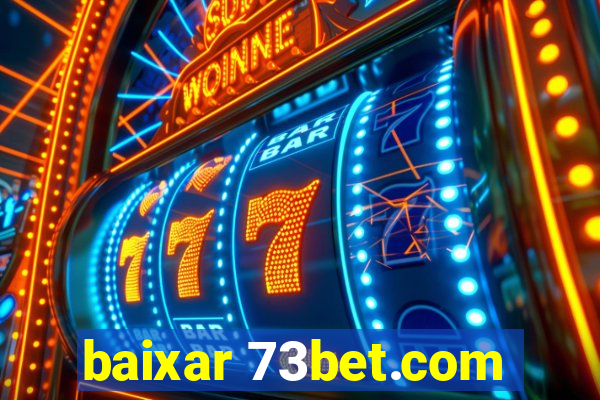 baixar 73bet.com