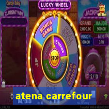 atena carrefour