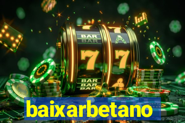 baixarbetano