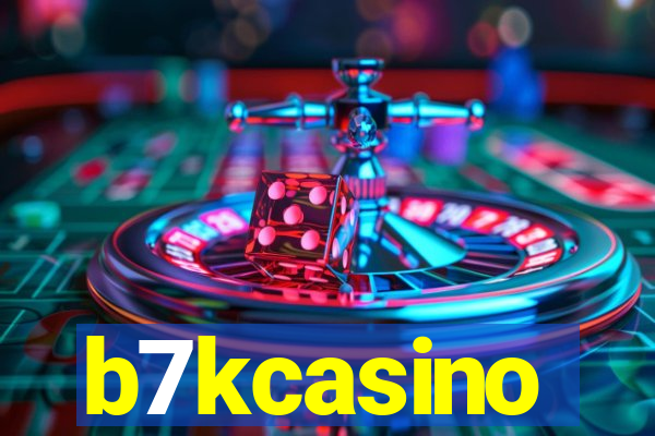 b7kcasino