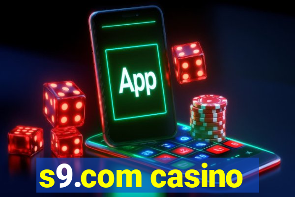 s9.com casino