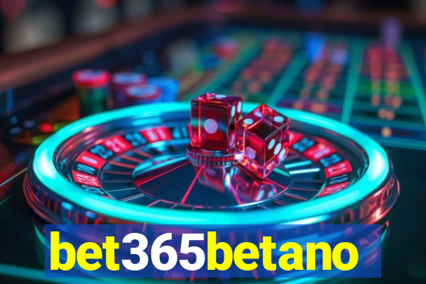 bet365betano