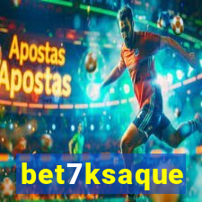 bet7ksaque