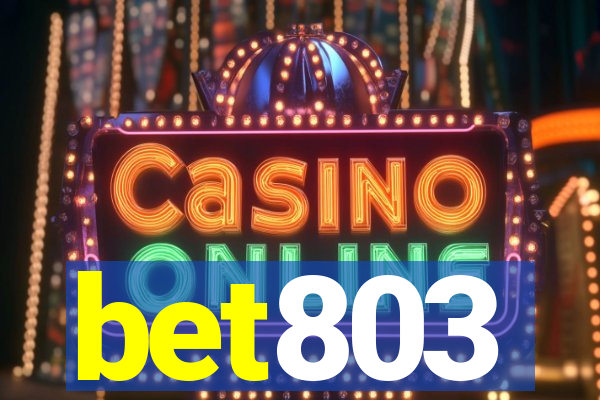 bet803