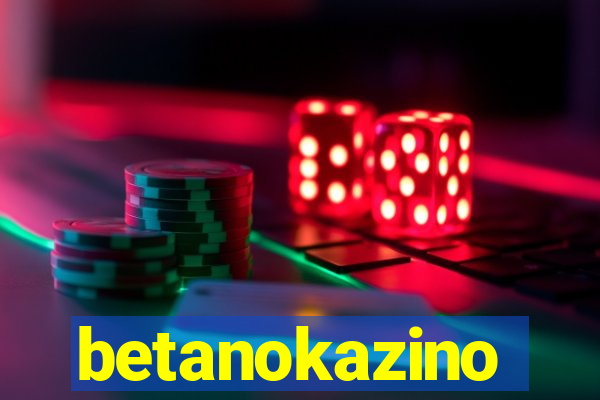 betanokazino