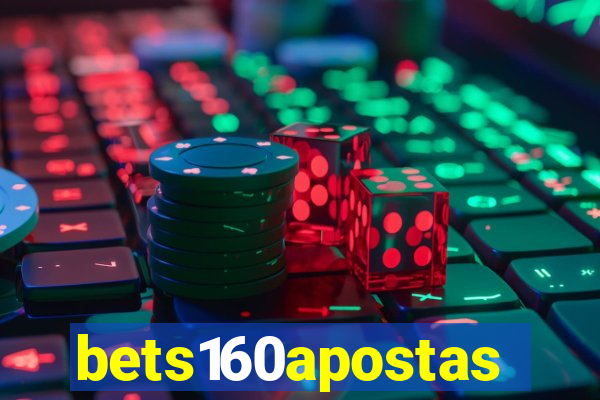 bets160apostas