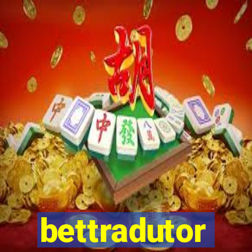 bettradutor