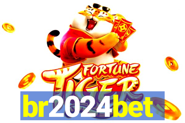 br2024bet