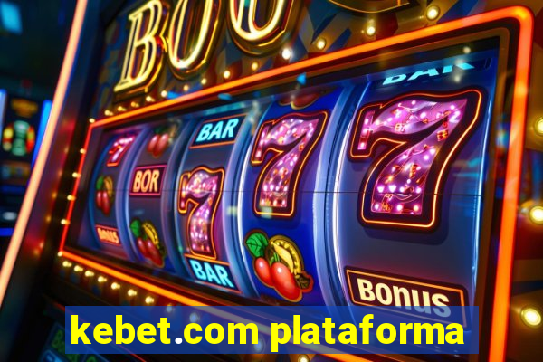 kebet.com plataforma