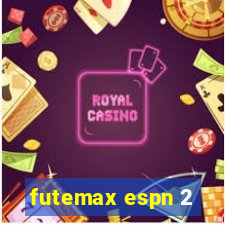 futemax espn 2