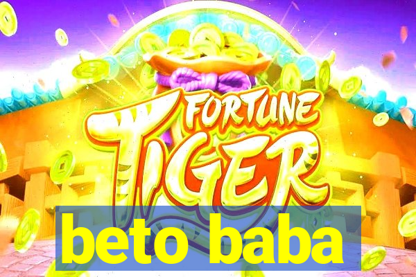 beto baba