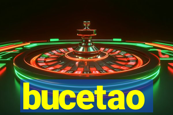 bucetao