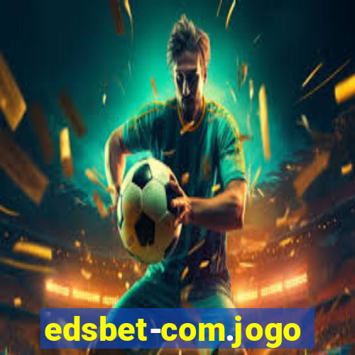 edsbet-com.jogos.app