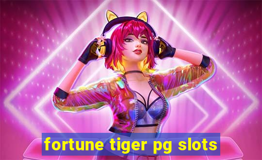 fortune tiger pg slots