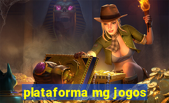 plataforma mg jogos