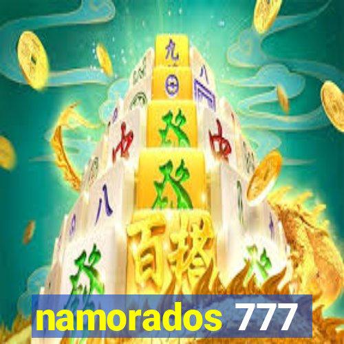 namorados 777