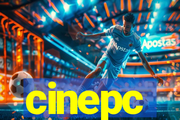 cinepc