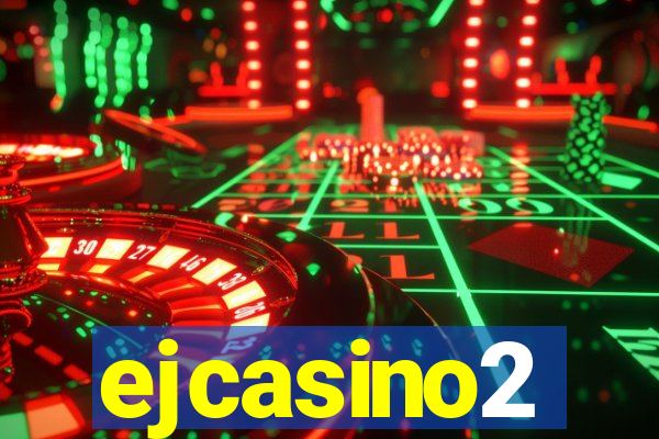 ejcasino2