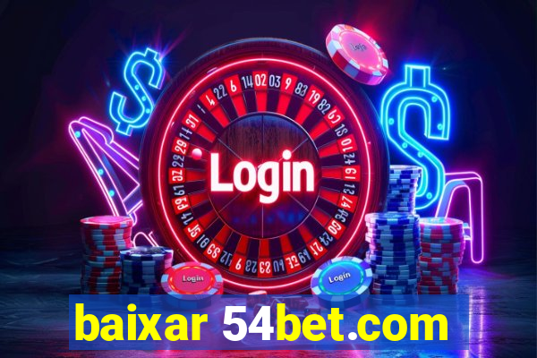 baixar 54bet.com