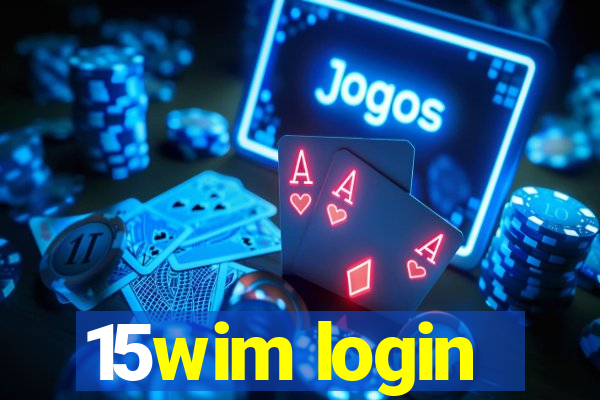 15wim login