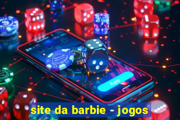 site da barbie - jogos