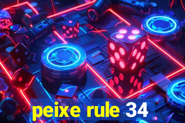 peixe rule 34