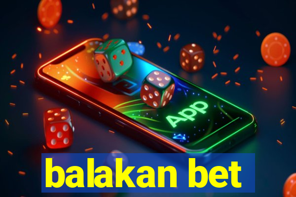 balakan bet