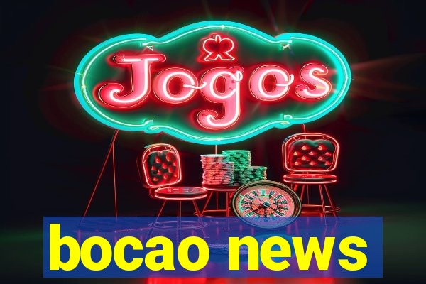 bocao news