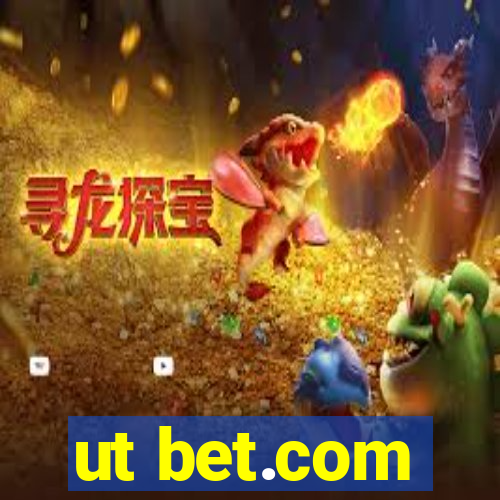 ut bet.com