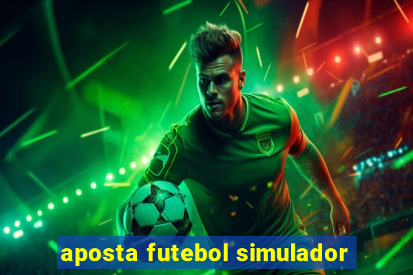 aposta futebol simulador