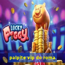 palpite vip do roma