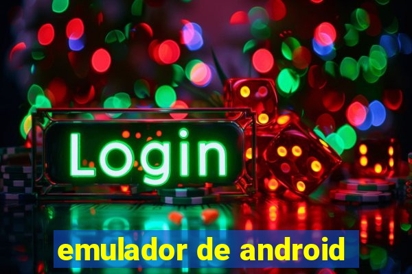 emulador de android