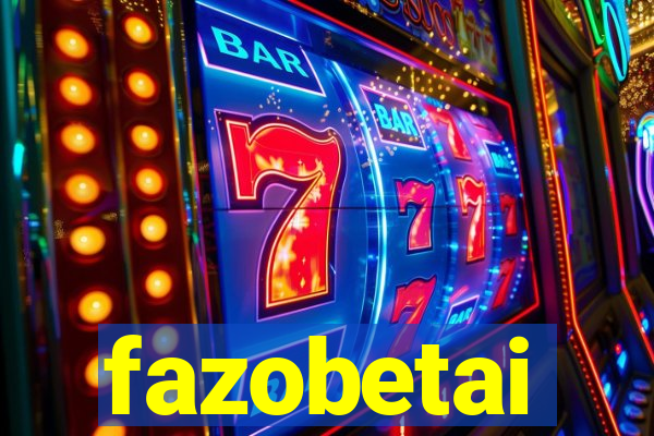 fazobetai