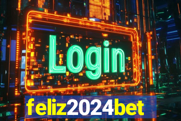 feliz2024bet