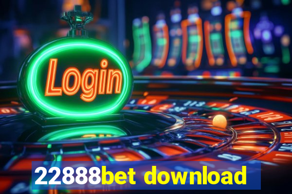 22888bet download