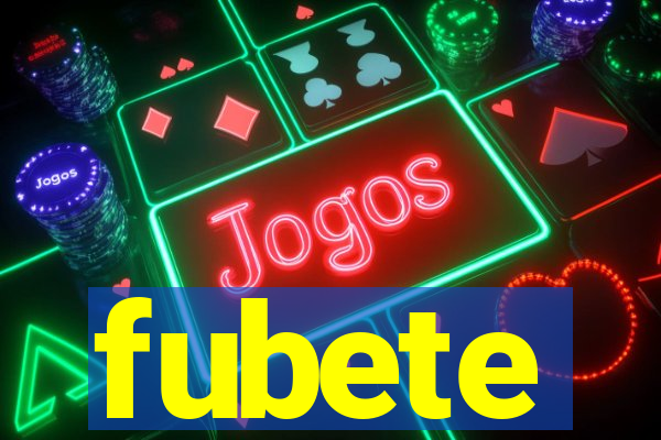 fubete