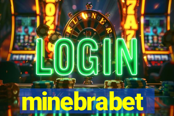 minebrabet