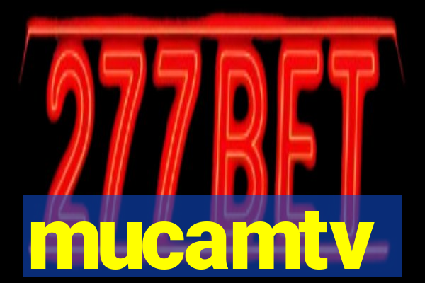 mucamtv