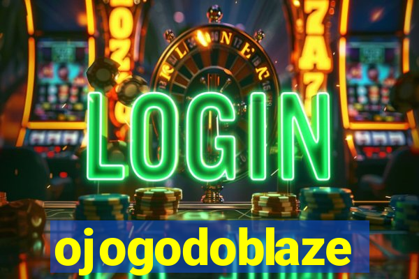 ojogodoblaze