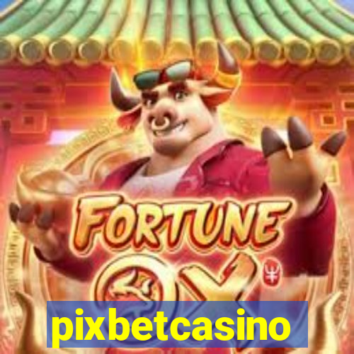 pixbetcasino